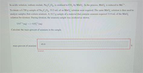 Solved In Acidic Solution Sodium Oxalate Na C 04 Is