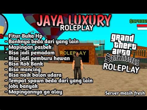 REVIEW SERVER GTA SAMP ANDROID MASIH FRESH JAYA LUXURY ROLEPLAY