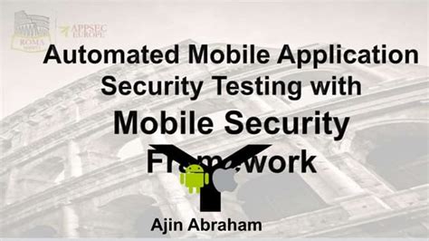 Appsec Eu 2016 Automated Mobile Application Security Assessment With