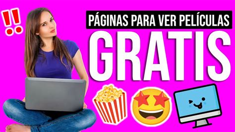 PÁGINAS para ver PELÍCULAS GRATIS PÁGINAS para ver peliculas online