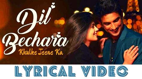 Khulke Jeene Ka Lyrical Song Arijit Singh Shashaa Tirupati Dil