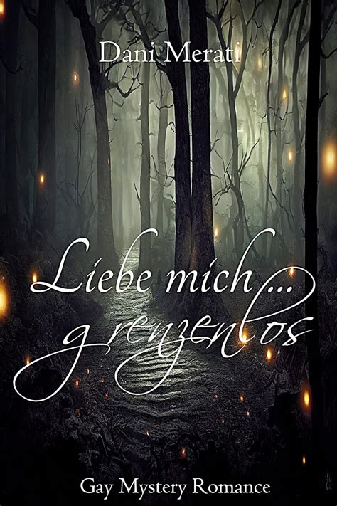 Liebe Mich Grenzenlos Gay Mystery Romance EBook Merati Dani Amazon De Kindle Shop