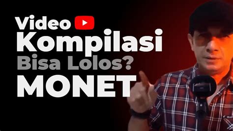 Channel Video Gabungan Kompilasi Bisa Lolos Monetisasi Youtube