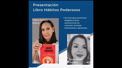 Presentación Libro Hábitos Poderosos con Yajaira Antonio YouTube