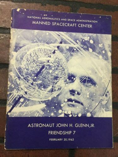 Nasa Booklet Astronaut John H Glenn Jr Friendship Ebay