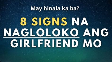 Signs Na Nagloloko Si Girlfriend May Iba Na Siya Hindi Niya Lang