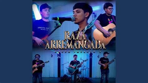 Raza Arremangada Youtube