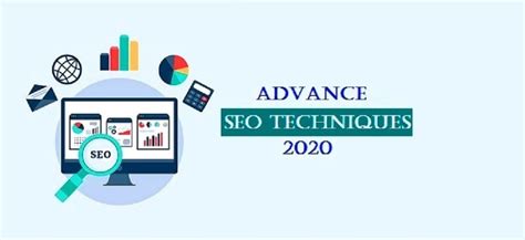 Most Advance And Popular Seo Techniques In 2020 Advance Seo Tips