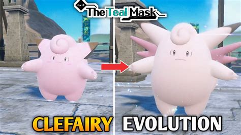 How To Evolve Clefairy Into Clefable In Pokemon Scarlet Violet DLC