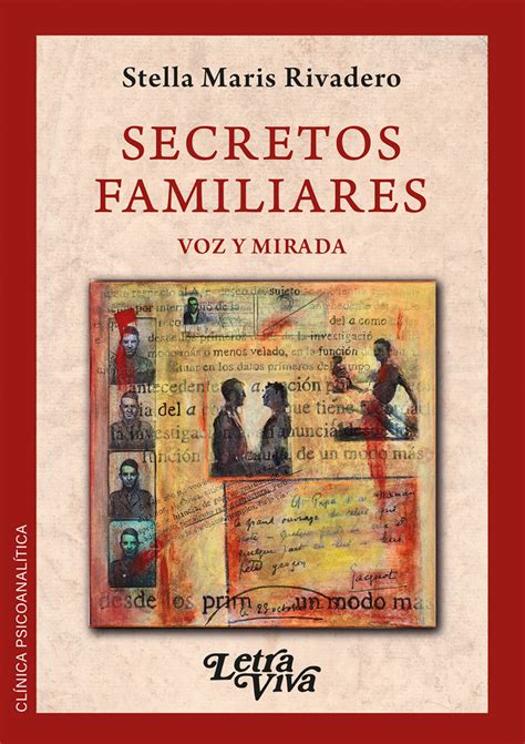 Secretos Familiares Voz Y Mirada Letra Viva Libros