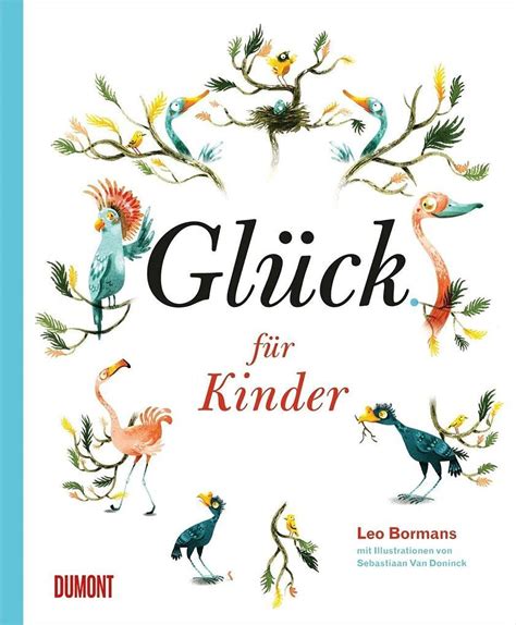 Glück für Kinder Zehn Wege zum Glück als Vorlesegeschichten Bormans