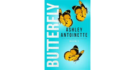 Butterfly 3 By Ashley Antoinette