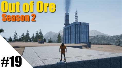 Out Of Ore S2E19 Processing Plant Build YouTube