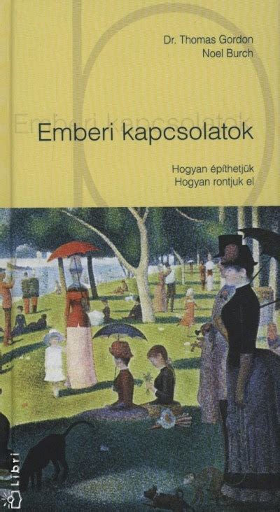 Emberi Kapcsolatok By Thomas Gordon Goodreads