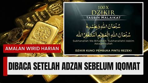 Tasbih Malaikat 100x Amalan Pembuka Rezeki Dari Segala Penjuru Doa