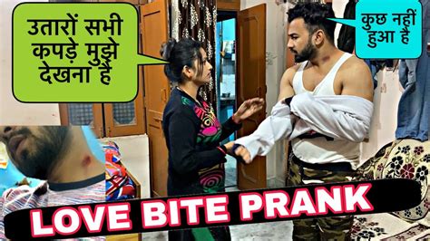 Love Bite Prank On Wife Hilarious Reaction Hickey Prank On Wife