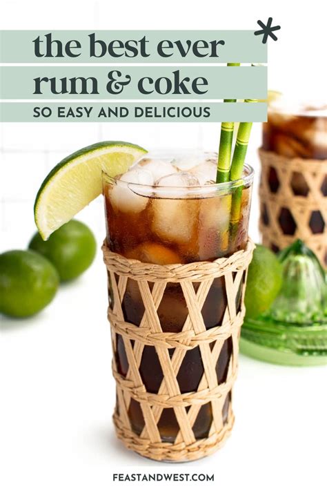 How to Make the Best Rum & Coke (Easy Cocktail) | Feast + West