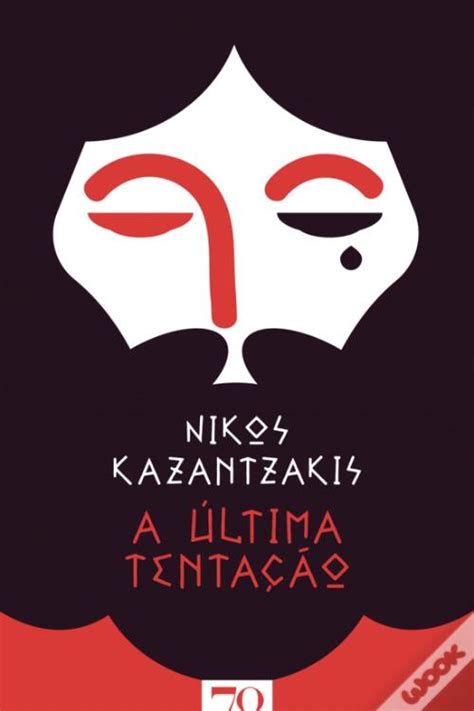 A Última Tentação de Nikos Kazantzakis Livro WOOK