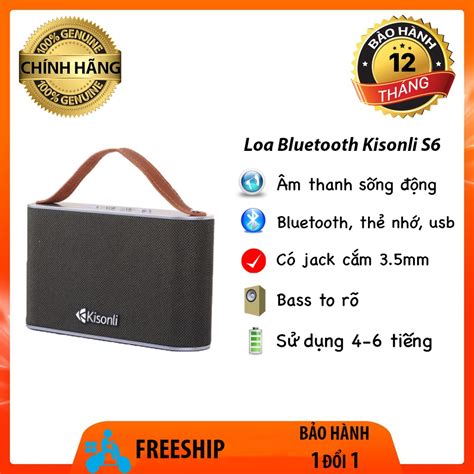 Loa Bluetooth Kisonli S6 loa không dây chất lượng âm thanh suất xắc