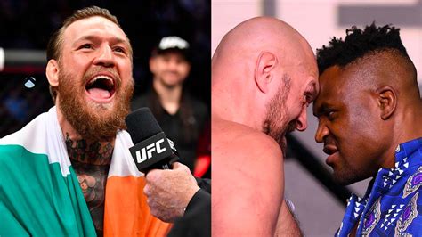 Le Pronostic De Conor Mcgregor Pour Tyson Fury Vs Francis Ngannou Arts Martiaux Mixtes