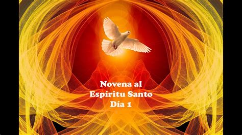 🕊️ Novena Al EspÍritu Santo🕊️ Día 1 🙏 Youtube