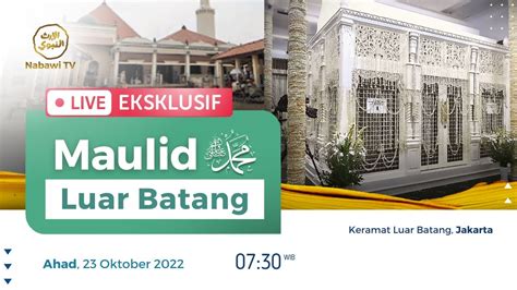 LIVE Maulid Agung Masjid Keramat Luar Batang Al Habib Husein Bin Abu