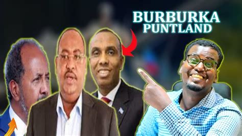 Daawo Burburka Puntland Iyo Cida Ka Danbeyso Oo La Soo Ogaaday Iyo