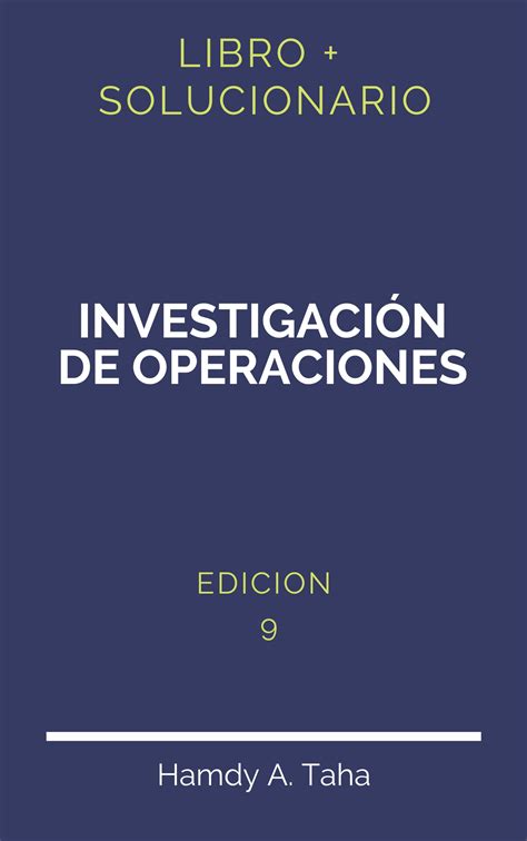 Solucionario Investigacion De Operaciones Taha Edicion Pdf Libro