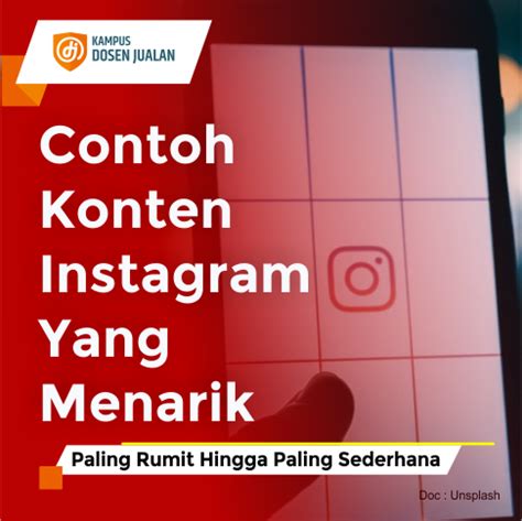 Contoh Konten Instagram Yang Menarik Dari Yang Paling Rumit Hingga