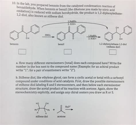 Solved 10 In The Lab You Prepared Benzoin From The