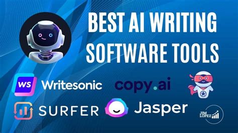 10 Best Ai Writing Software Tools Of 2023 Top Picks Jim Lopez