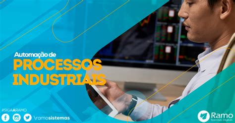 9 Passos Para Implementar A Automação De Processos Industriais