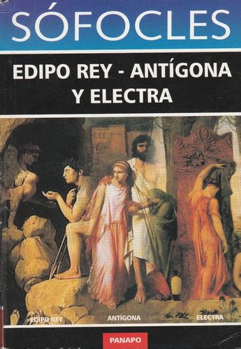 Sofocles Edipo Rey Antigona Y Electra Edit Panapo Mercadolibre