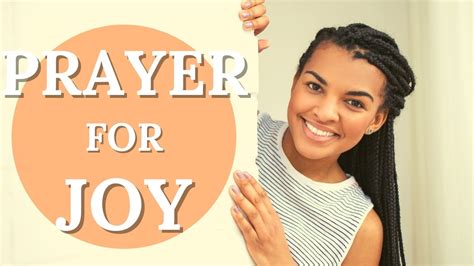 Prayer For Joy Prayer For Joy And Peace Prayer To Receive The Joy