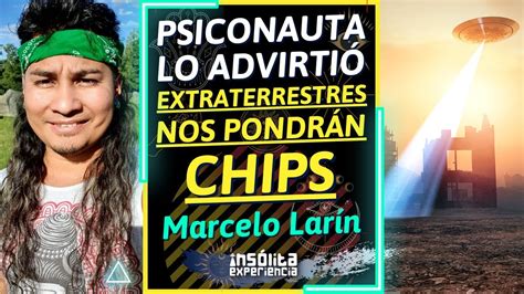 URGENTE I EXTRATERRESTRES pondrán CHIP para controlarnos PSICONAUTA me