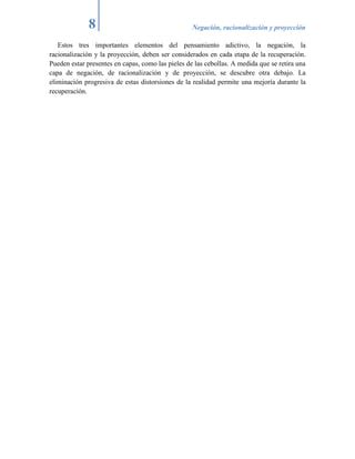 El Pensamiento Adictivo Negaci N Racionalizaci N Y Proyecci N Pdf