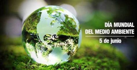 Efem Rides De Junio D A Mundial Del Medio Ambiente