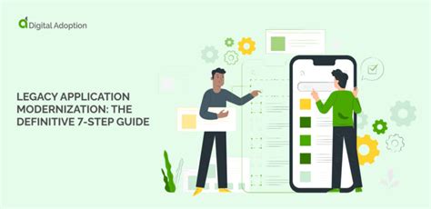 Legacy Application Modernization The Definitive 7 Step Guide