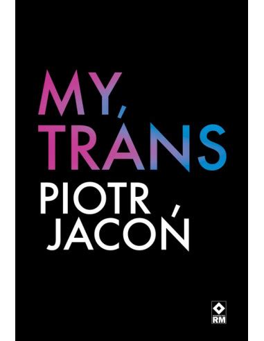 My Trans Piotr Jaco