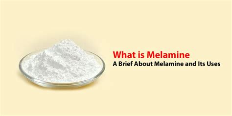 Melamine Uses: A Brief About Melamine Uses