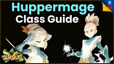 Dofus Huppermage Class Guide AMAZING Solo Playing Class YouTube