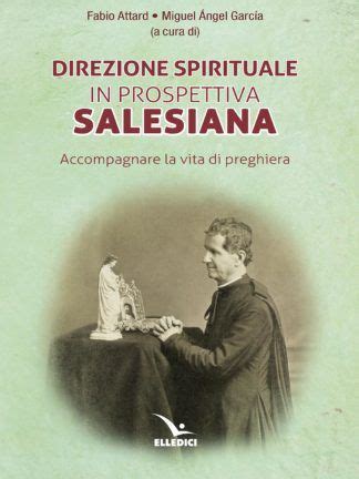 Ti Spiego La Messa Elledici Spiritualit Miguel Angel Angeli