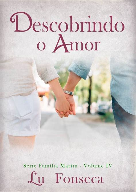 Descobrindo O Amor ⋆ Loja Uiclap