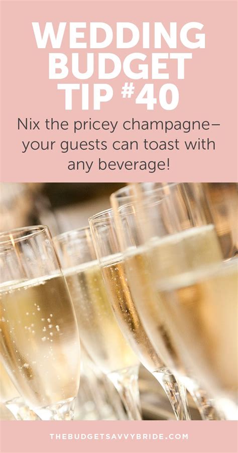 Wedding Budget Tip 40 Skip The Pricey Champagne Easy Wedding Planning Wedding Event