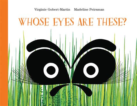 Whose Eyes Are These? by Virginie Gobert-Martin | Goodreads