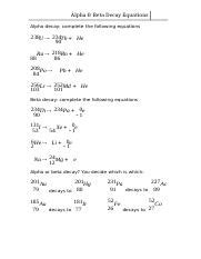 Alpha & Beta Decay Equations- revision worksheet.docx - Alpha ...