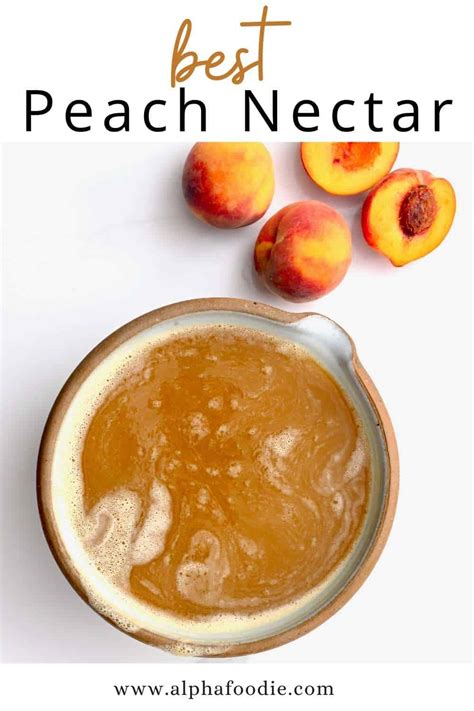 How To Make Peach Juice Peach Nectar 2 Methods Alphafoodie