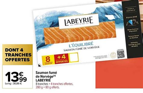 Promo Saumon Fum De Norv Ge Labeyrie Chez Carrefour Market Icatalogue Fr