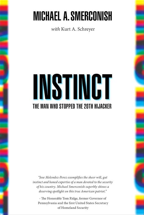 Instinct The Man Who Stopped The 20th Hijacker Smerconish Michael A