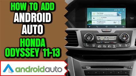 Honda Odyssey Android Auto 2011 2013 Honda Odyssey Screen Mirroring Honda Odyssey Apple